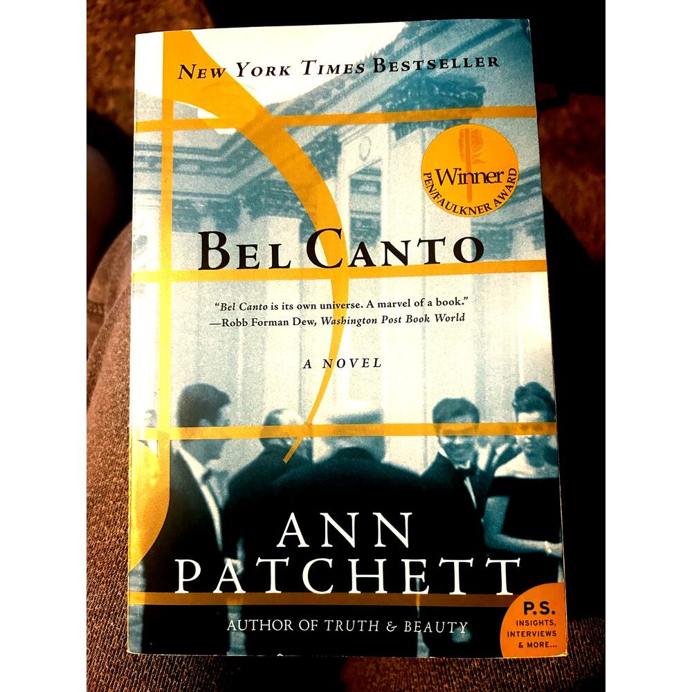 Book Paperback:  Bel Canto, Ann Patchett, Novel, Faulkner Award